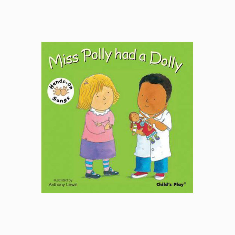 Miss Polly had a Dolly